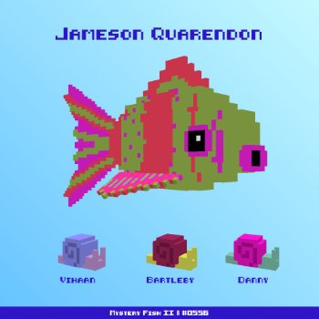 Jameson Quarendon :: Mystery Fish 0556/1000