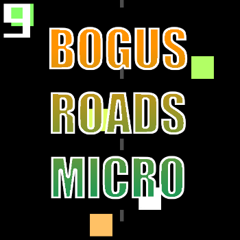 Bogus Roads Micro