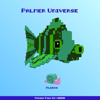 Palmer Universe :: Mystery Fish 0531/1000