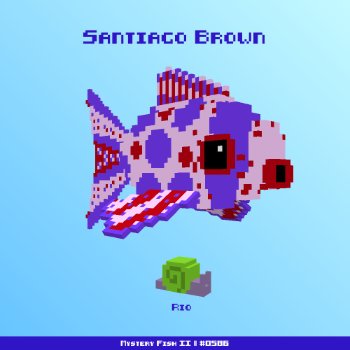 Santiago Brown :: Mystery Fish 0586/1000