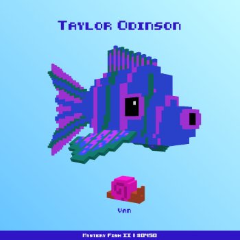 Taylor Odinson :: Mystery Fish 0450/1000