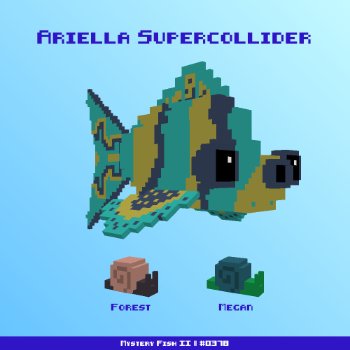 Ariella Supercollider :: Mystery Fish 0378/1000