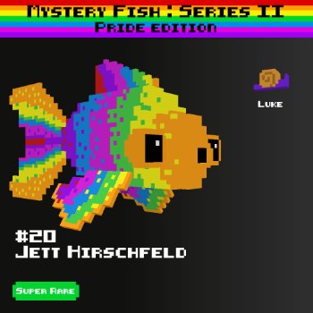 Jett Hirschfeld :: Mystery Fish : Pride Edition #20