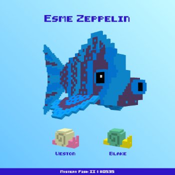 Esme Zeppelin :: Mystery Fish 0535/1000