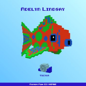 Adelyn Lindsay :: Mystery Fish 0462/1000