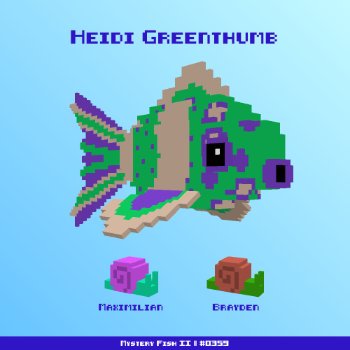Heidi Greenthumb :: Mystery Fish 0359/1000