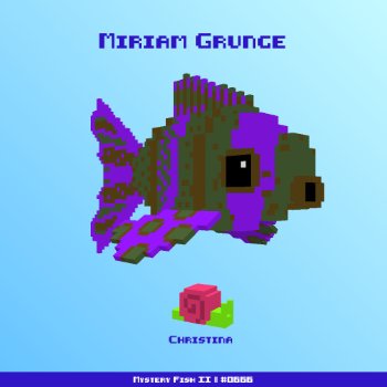 Miriam Grunge :: Mystery Fish 0666/1000