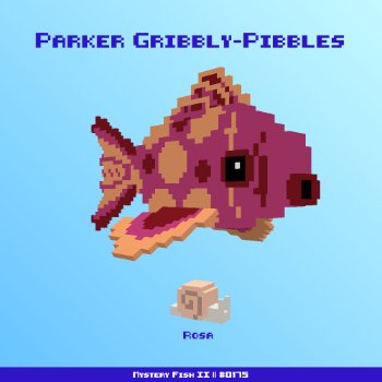 Parker Gribbly-Pibbles :: Mystery Fish 0175/1000