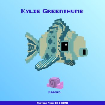 Kylie Greenthumb :: Mystery Fish 0191/1000