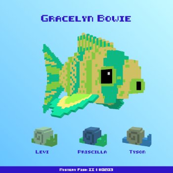 Gracelyn Bowie :: Mystery Fish 0203/1000