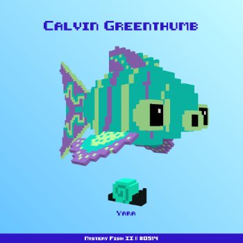 Calvin Greenthumb :: Mystery Fish 0514/1000