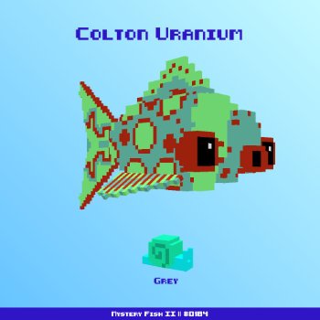Colton Uranium :: Mystery Fish 0184/1000