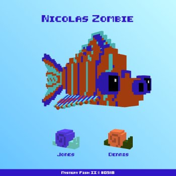 Nicolas Zombie :: Mystery Fish 0518/1000