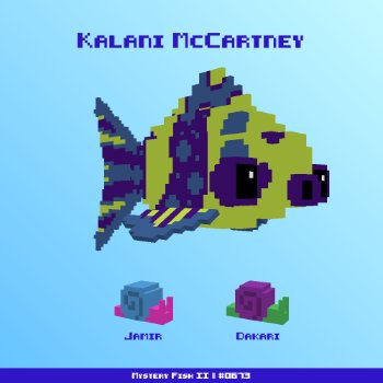 Kalani McCartney :: Mystery Fish 0673/1000