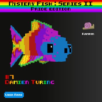 Damien Turing :: Mystery Fish : Pride Edition #7