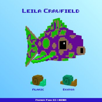 Leila Crawfield :: Mystery Fish 0301/1000